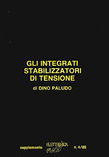 Gli integrati stabilizzatori di tensione - Suppl Elettronica Flash 1986_04
